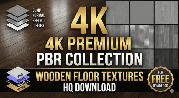 4K PREMIUM Quality Wooden Floor PBR Textures HQ Collection with [Bump + Normal + Reflect + Diffuse Files] FOR FREE